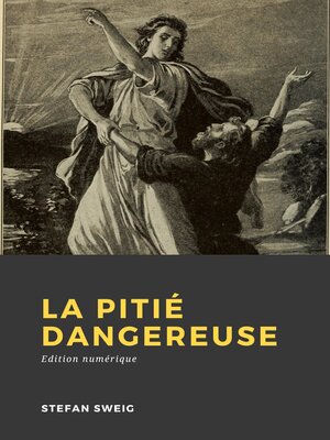 cover image of La Pitié dangereuse
